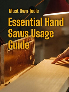 Hand Saws Usage Guide